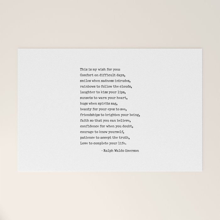 My Wish For You, Ralph Waldo Emerson Quote.  Welcome Mat Gallery Image 1