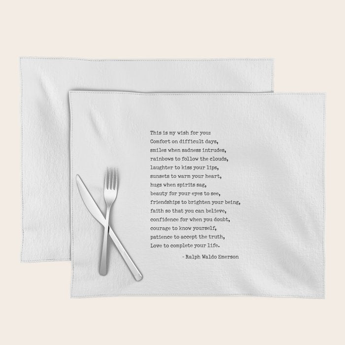 My Wish For You, Ralph Waldo Emerson Quote.  Placemat Gallery Image 1