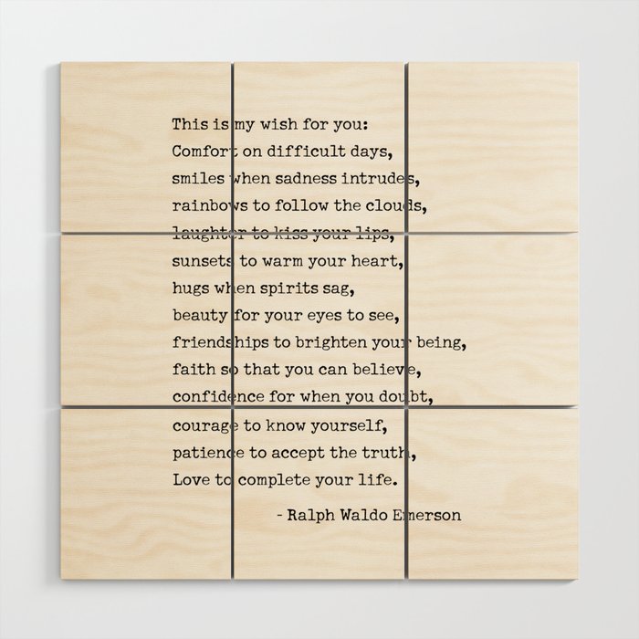 My Wish For You, Ralph Waldo Emerson Quote.  Wood Wall Art Gallery Image 1