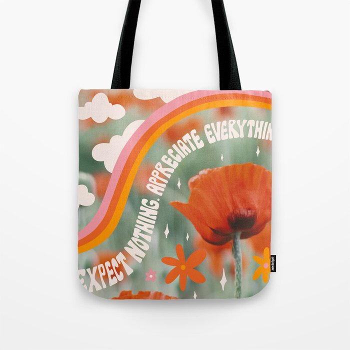 Expect Nothing. Appreciate Everything. Tote Bag Gallery Image 1