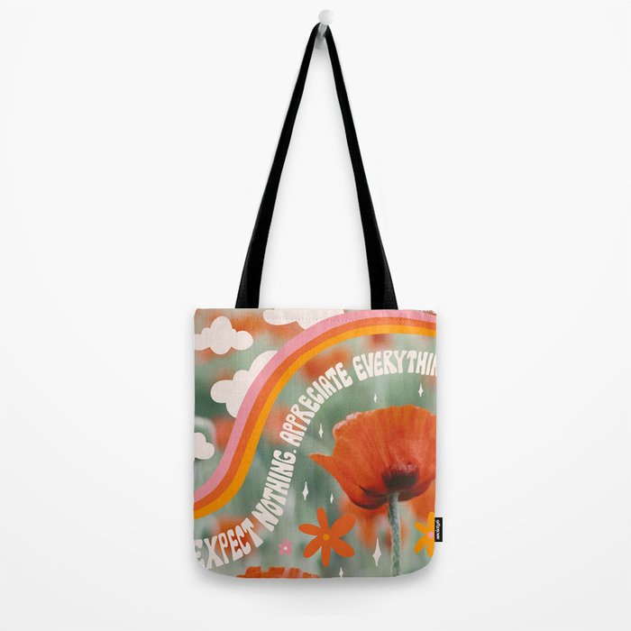 Expect Nothing. Appreciate Everything. Tote Bag Gallery Image 2