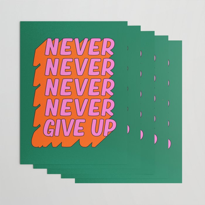Never, Never Give Up Wrapping Paper Gallery Image 3