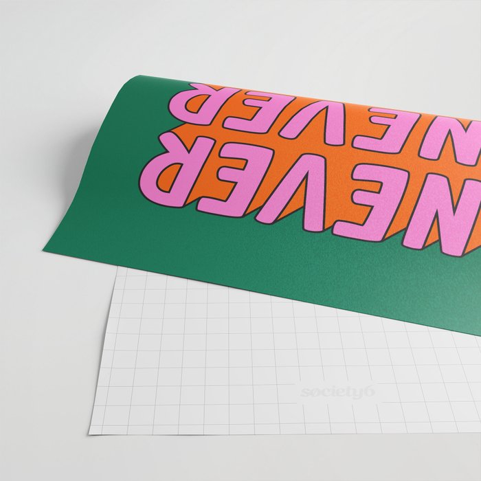 Never, Never Give Up Wrapping Paper Gallery Image 2