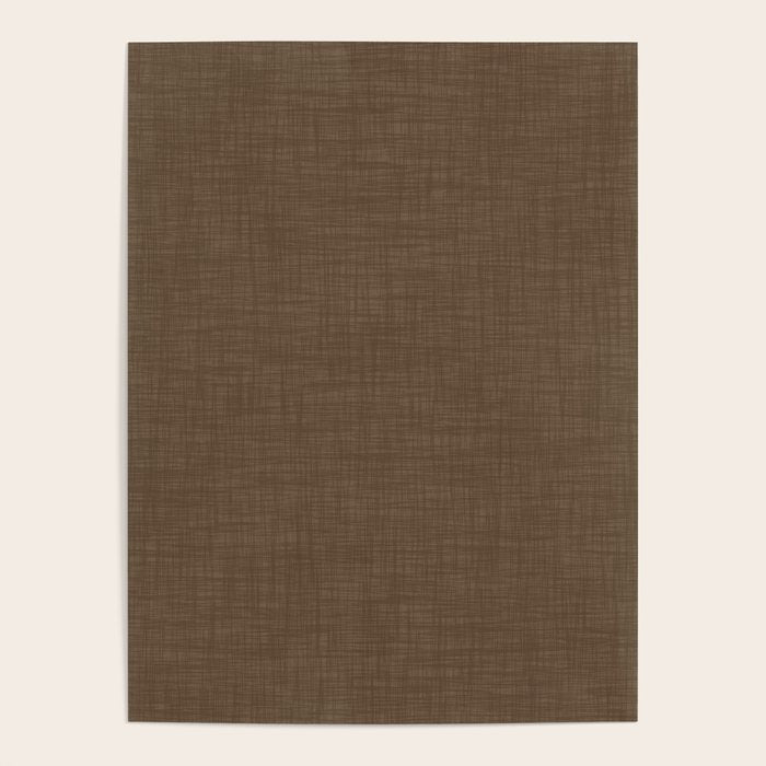 Cozy Linen Effect in Coffee Liqueur Brown Poster Gallery Image 1
