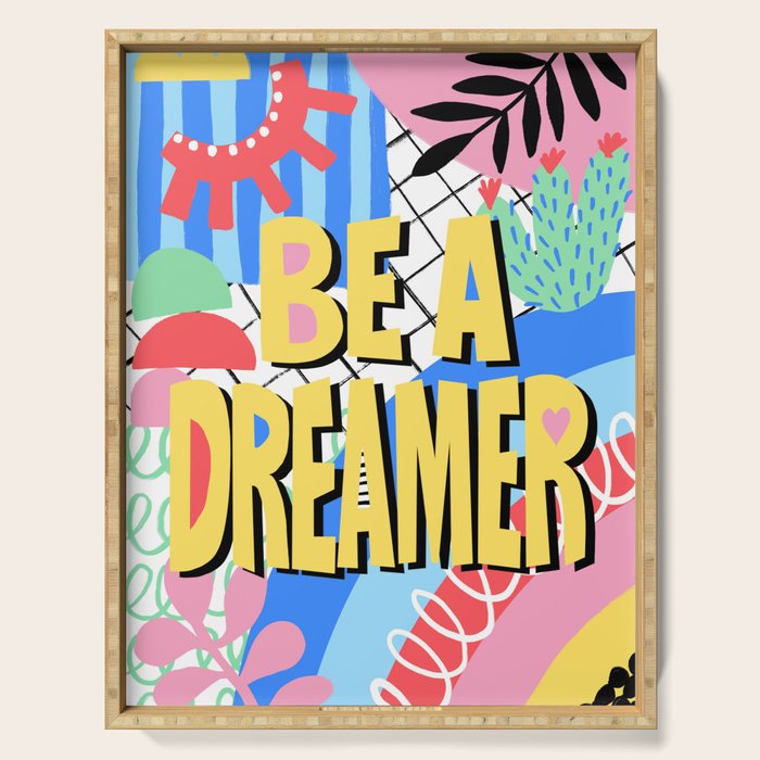 Be A Dreamer Serving Tray Gallery Image 1