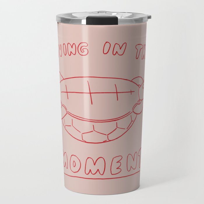 Living in the moment Travel Mug Gallery Image 1