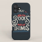 That's what i do i read books and i know things iPhone Case Gallery Image 1