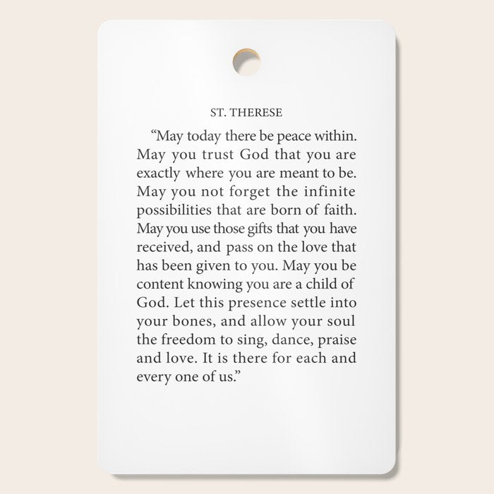 St. Therese Quote, May Today There be Peace, Cutting Board Gallery Image 1