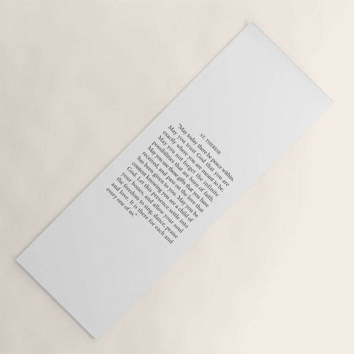 St. Therese Quote, May Today There be Peace, Yoga Mat Gallery Image 1