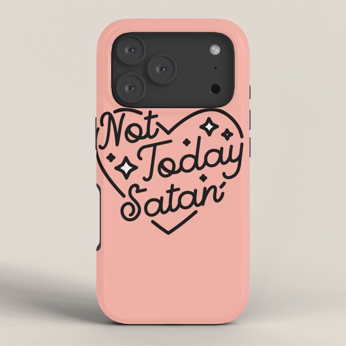 not today satan I iPhone Case Gallery Image 3