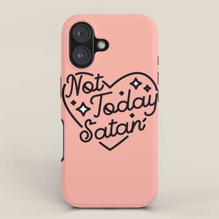 not today satan I iPhone Case Gallery Image 1