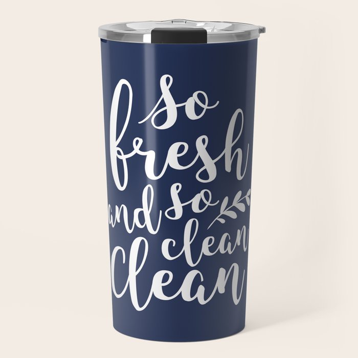 so fresh so clean clean (navy) Travel Mug Gallery Image 1