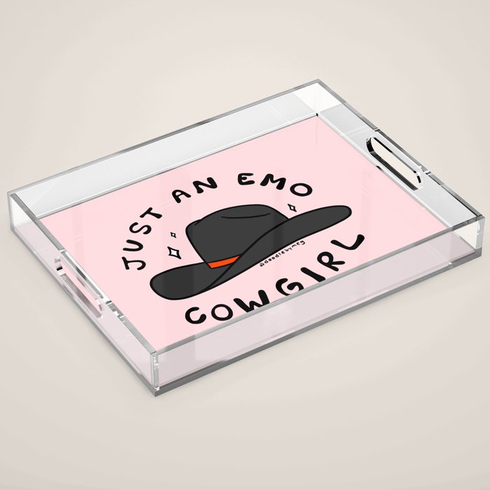 Just An Emo Cowgirl Acrylic Tray Gallery Image 1