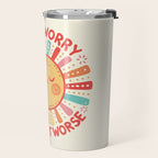 Don't Worry, It Will Get Worse Travel Mug Gallery Image 2