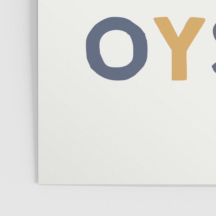 The World is Your Oyster quote, perfect for an ocean theme nursery Poster Gallery Image 3