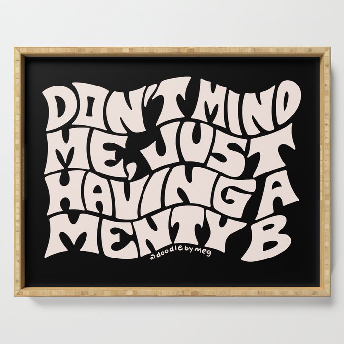 Don't Mind Me in Cream Serving Tray Gallery Image 1