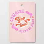Yee Haw Cowgirl State of Mind Cutting Board Gallery Image 1