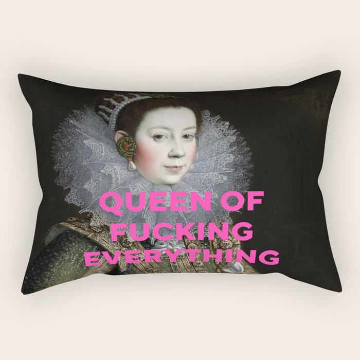 Queen of Fucking Everything - Feminist Rectangular Pillow Gallery Image 1