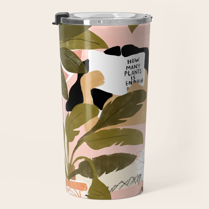How Many Plants Is Enough Plants? Travel Mug Gallery Image 3