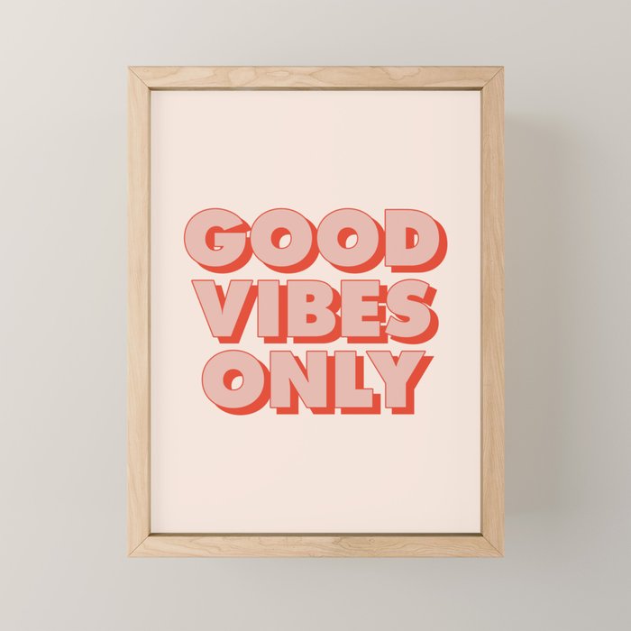 Good Vibes Only Mini Art Print Gallery Image 1