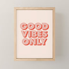 Good Vibes Only Mini Art Print Gallery Image 1