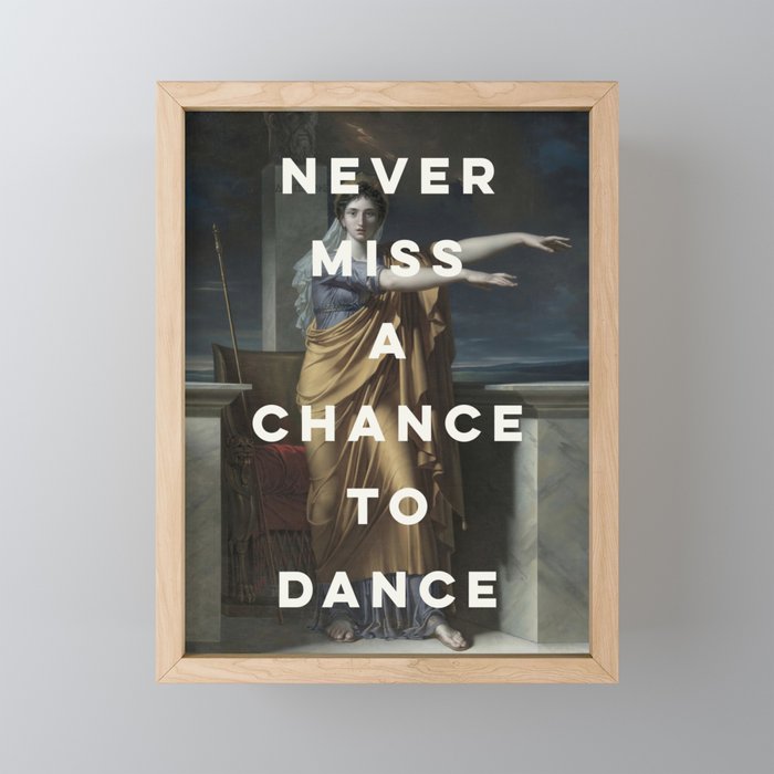 Never Miss A Chance To Dance Mini Art Print Gallery Image 1