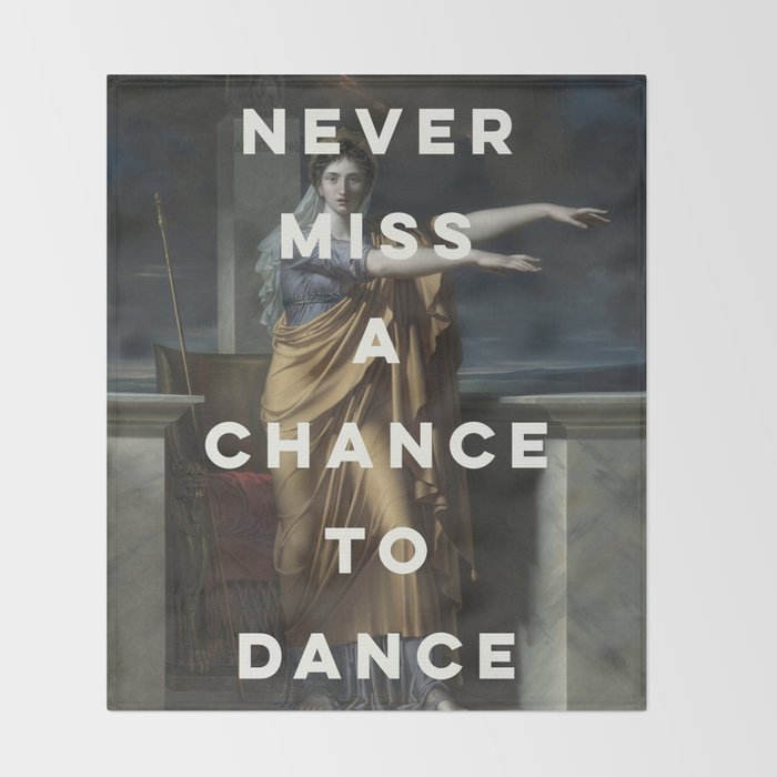 Never Miss A Chance To Dance Throw Blanket Gallery Image 2