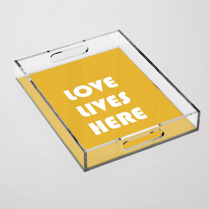 Love Lives Here Acrylic Tray Gallery Image 1