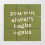 Begin Again Green Wood Wall Art Gallery Image 1