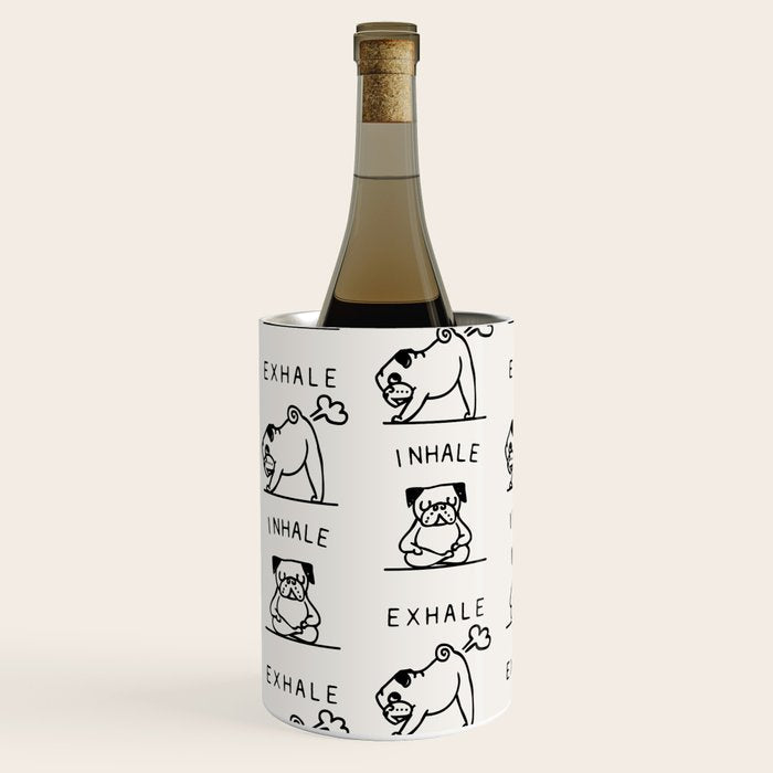Inhale Exhale Pug Wine Chiller Gallery Image 1