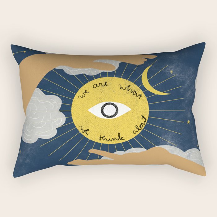 We Are What We Think About Rectangular Pillow Gallery Image 2