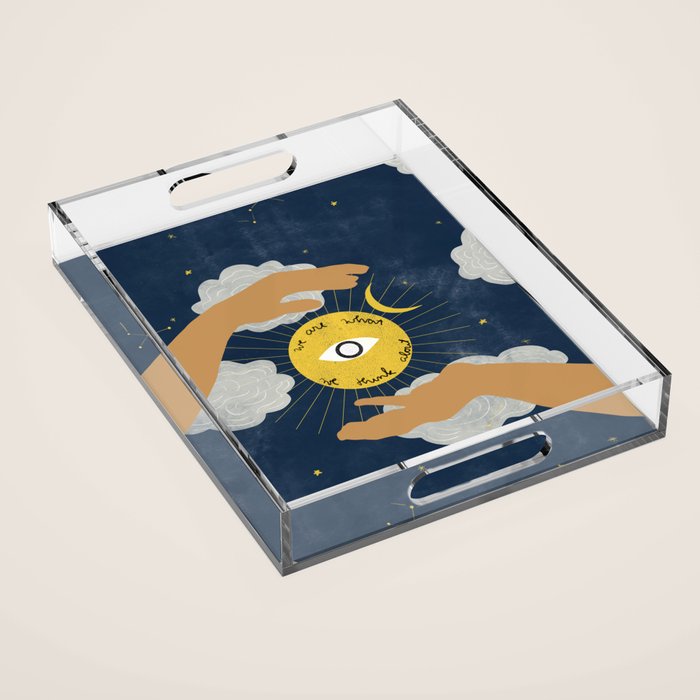 We Are What We Think About Acrylic Tray Gallery Image 1