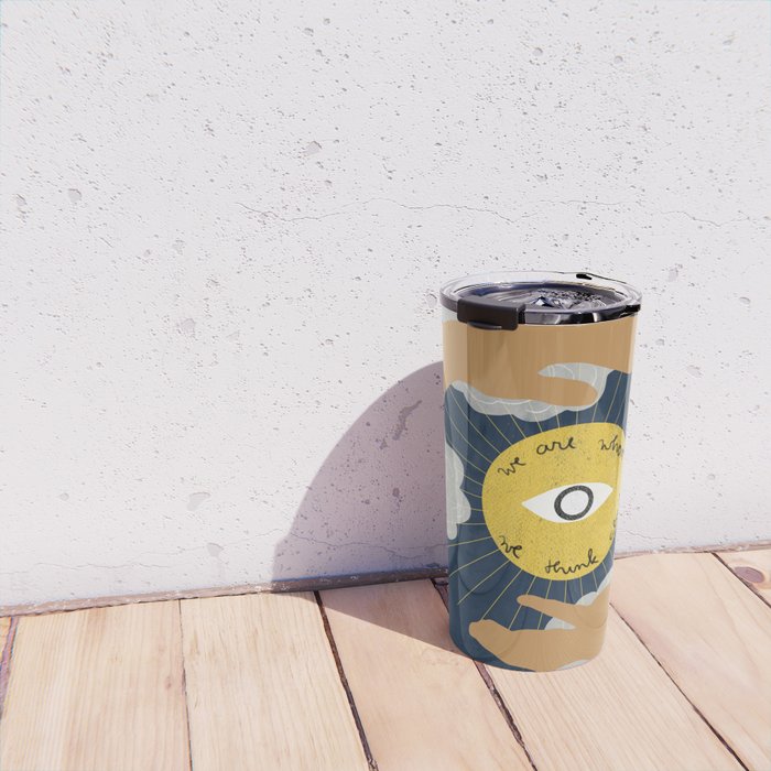 We Are What We Think About Travel Mug Gallery Image 4
