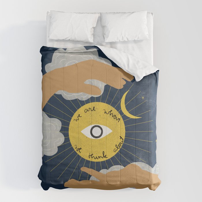We Are What We Think About Comforter Gallery Image 1