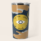 We Are What We Think About Travel Mug Gallery Image 1