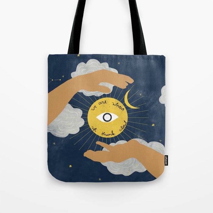 We Are What We Think About Tote Bag Gallery Image 1