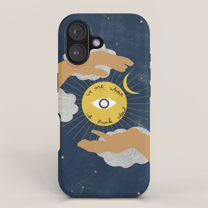 We Are What We Think About iPhone Case Gallery Image 1