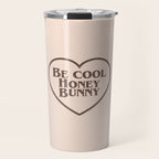 Be Cool, Funny Quote Travel Mug Gallery Image 1