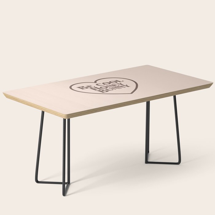 Be Cool, Funny Quote Coffee Table Gallery Image 1