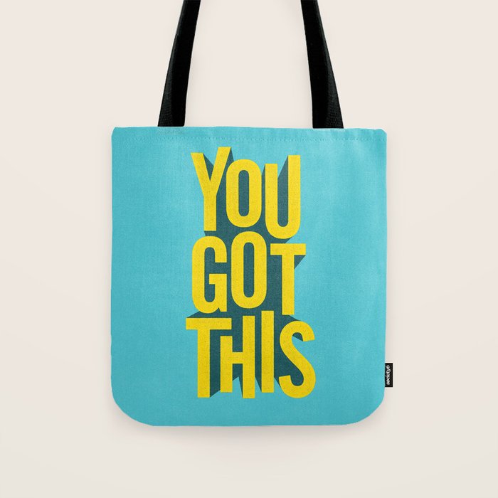 You Got This motivational typography poster inspirational quote bedroom wall home decor Tote Bag Gallery Image 1