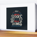 That's what i do i read books and i know things Wall Mural Gallery Image 2