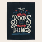 That's what i do i read books and i know things Poster Gallery Image 4