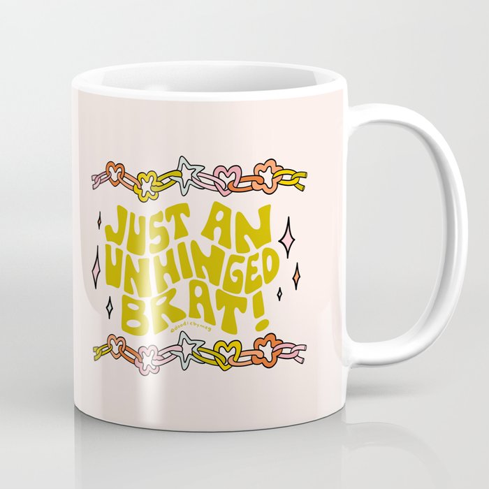 Just An Unhinged Brat Coffee Mug Gallery Image 1