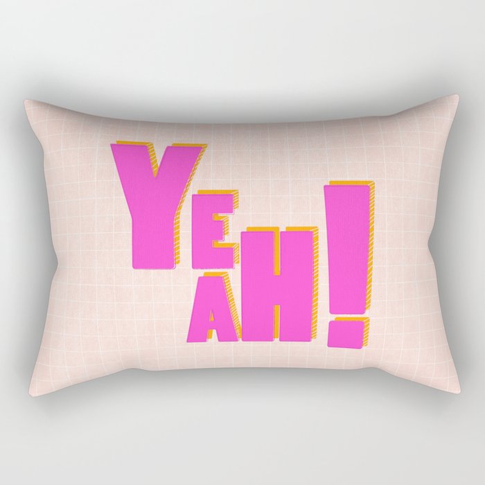 YEAH! Rectangular Pillow Gallery Image 1