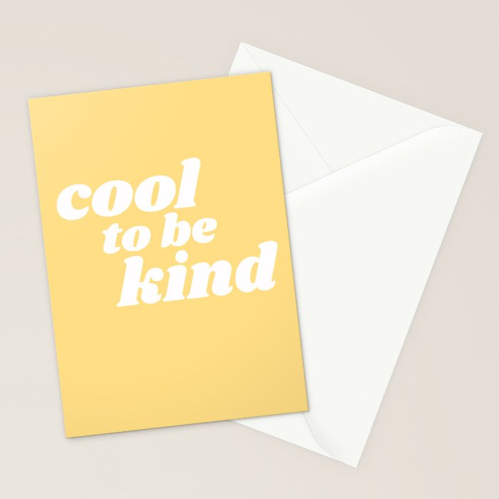 cool to be kind Stationery Card Gallery Image 2