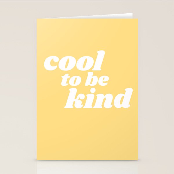 cool to be kind Stationery Card Gallery Image 2