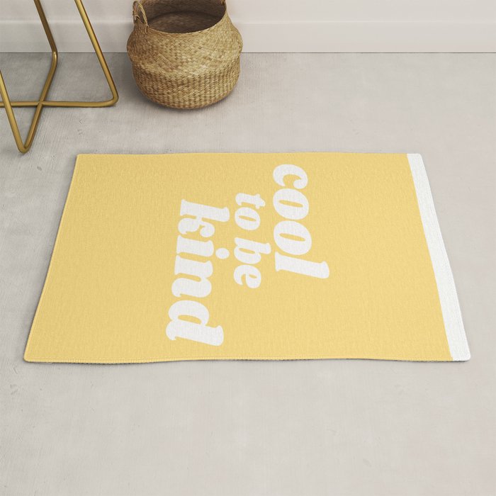 cool to be kind Rug Gallery Image 1