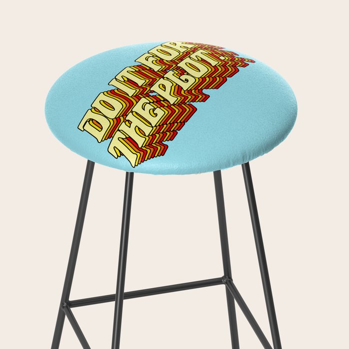 Do It For The Plot, Typography Quote American Slang Colorful Letters, Gen X 3D Writing Phrase Sayings Millennial  Stool Gallery Image 2