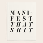 Manifest that shit Poster Gallery Image 4