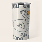 You can dodo it Travel Mug Gallery Image 1